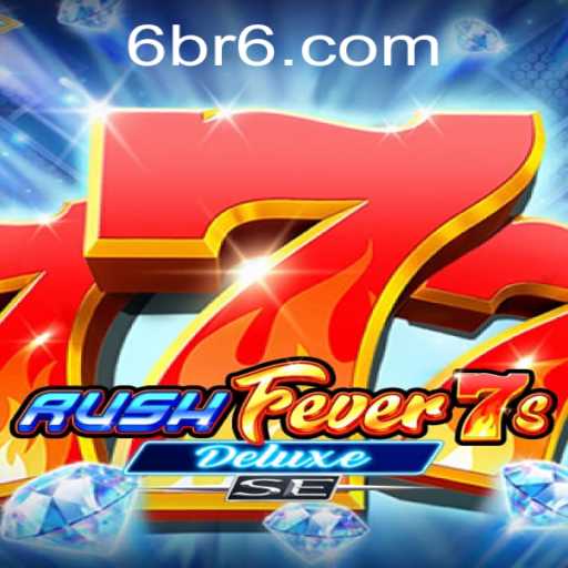 Explorando o Empolgante Mundo de RushFever7sDeluxeSE